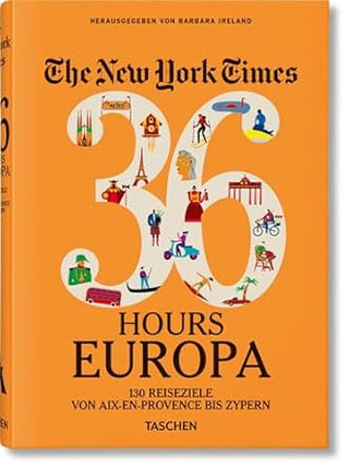 The New York Times 36 Hours Europe