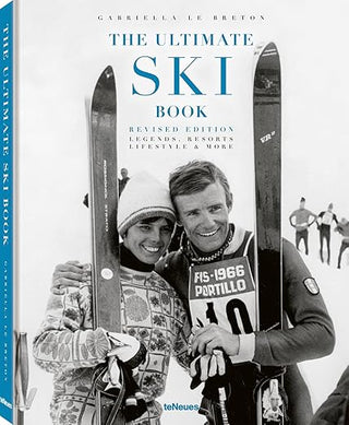 The Ultimate Ski Book : Legends, Resorts, Lifestyle & More