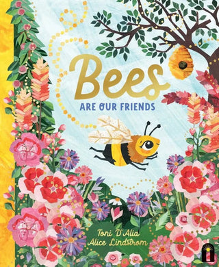 Bees Are Our Friends