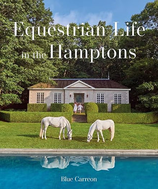 Equestrian Life in the Hamptons