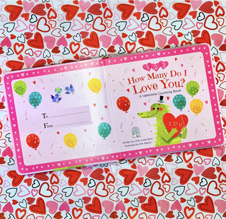 How Many Do I Love You? A Valentine Counting Board Book