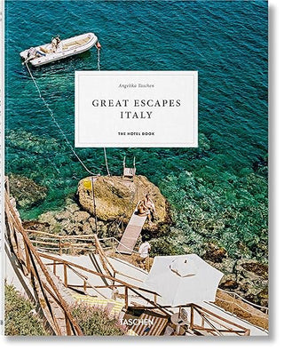 Great Escapes Italy 2019: The Hotel Book