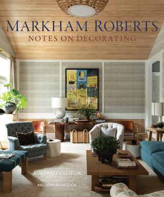 Notes on Design – Markham Roberts