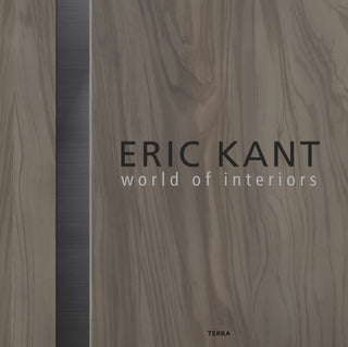 Eric Kant: World of Interiors