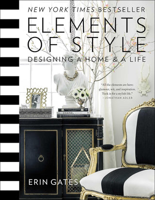 Elements of Style: Designing a Home & a Life