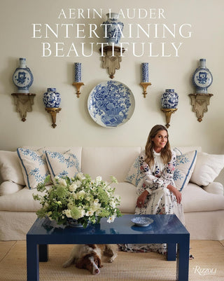 Aerin Lauder: Entertaining Beautifully